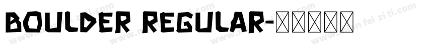 Boulder Regular字体转换